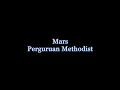 Mars Perguruan Kristen Methodist Indonesia