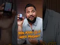 Download Lagu 90s Kids-இன் Favourite MP3 Player! #shorts