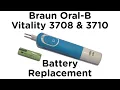 Battery Replacement Guide for Braun Oral-B Vitality Type 3708 3710 Toothbrush How to Repair