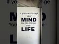 Download Lagu If you Change Your Mind, you can Change Your Life  motivational quotes / motivational status video.