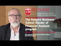Rutgers Business School s Master of Financial Analysis Program