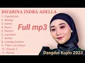 Download Lagu Difarina Indra Full Album Terbaru Om. Adella Cundamani - Wirang - Sanes - Nemu - Nemen - Lamunan