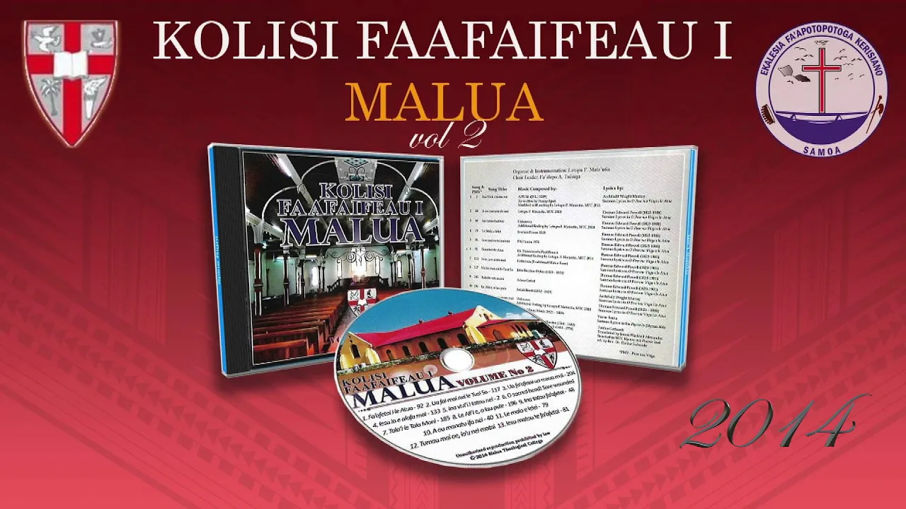 IESU IA E ALOFA MAI Kolisi Faafaife'au i Malua 2014 Album IESU IA E ALOFA MAI Kolisi Faafaife'au i Malua 2014 Album