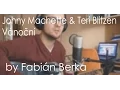 Lagu Johny Machette \u0026 Teri Blitzen - Vánoční [acoustic cover by Fabián Berka]