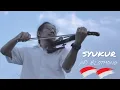 Download Lagu SYUKUR - H. Muthar | Violin \u0026 Dance Cover