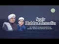 Lagu Syair Hubbu Ahmadin - Al Ustadz H. Ilham Humaidi feat Ananda Abang Muhammad Musthofa