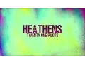 Download Lagu HEATHENS - Twenty One Pilots (from SUICIDE SQUAD) - LYRICS
