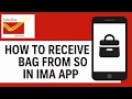 How to Open Bag Deliver Articles in IMA App IT 2 0 Post Office Process
