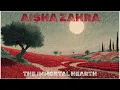 Lagu AISHA ZAHRA | The Immortal Hearth [FULL ALBU] (WORLD MUSIC)