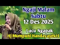 Lagu NGAJI MALAM SABTU 12 DES 2025 BERSAMA USTADZAH MUMMPUNI HANDAYAYEKTI DARI TEMANGGUNG
