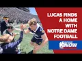 More than a fan Lucas finds a home with Notre Dame football