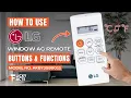 How to Use LG Window AC Remote Buttons Functions Model No AKB73598011 Heat Pump Remote Guide