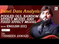 Panel Data Analysis Pooled OLS Random Effect Model and Fixed Effect Model Part - English CC
