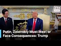Download Lagu Just In: Trump Warns of “Severe Consequences” If Putin, Zelenskiy Don’t Meet | AC1G