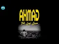 Lagu AHMAD │ TAK LAGI SAMA │ LIRIK