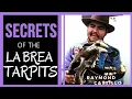Secrets of the La Brea Tar Pits with Ray Castillo