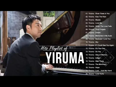 Download MP3 [Hits Playlist of Yiruma] 이루마 피아노곡모음|신곡포함 연속듣기 광고없음 고음질 The Best Of Yiruma Piano 20 Songs Collection