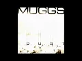 MUGGS – DUST (2003) | Full Album
