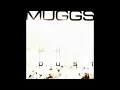 Download Lagu MUGGS – DUST (2003) | Full Album
