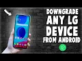 Download Lagu How To Downgrade Any LG Device From Android 13 Or 12 ft. LG V60