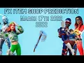March 17th 2022 Fortnite Item Shop Prediction Fortnite Item Shop Prediction March 17th 2022