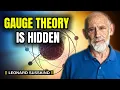 Lagu What You're Never Told About Gauge Theory | Leonard Susskind