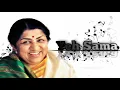 Yeh Sama , Sama Hai Ye Pyar Ka | Lata Mangeshkar......