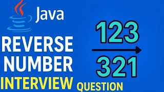Reverse Number in Java Logical interview question