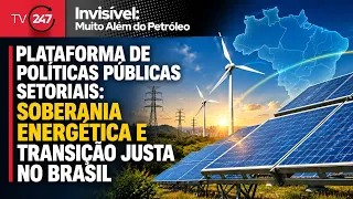 Invisível: Muito Além do Petróleo - 7.9.26