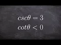 Evaluate the six trigonometric functions for a value and constraint