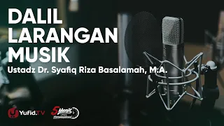 Download Hukum Musik dalam Islam Beserta Dalilnya - Ustadz Syafiq Riza Basalamah MP3
