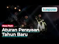 Download Lagu Aturan Perayaan Tahun Baru 2022 di Jakarta