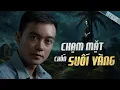 Download Lagu CHẠM MẶT CHỐN SUỐI VÀNG - Truyện ma miền tây Nguyễn Huy kể