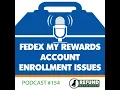 FedEx My Rewards Account Enrollment Issues