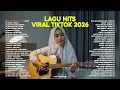 Lagu Lagu Hits Viral Tiktok 2026 — Sedia Aku Sebelum Hujan 🍃 | Lagu Santai Full Album by Valovadinata 🤍🎧
