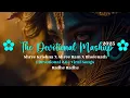 Download Lagu The Devotional Mashup | Shree Krishna X Shree Ram X Bholenath | [ Devotional 2.0 ] Viral Songs 2025