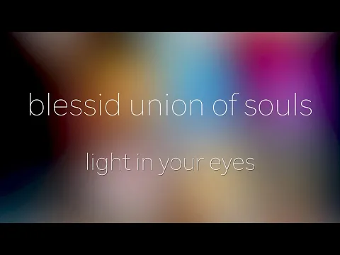 Download MP3 Blessid Union Of Souls - Light In Your Eyes