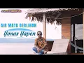 Download Lagu Air Mata Berlinan//Yonas Yapen//Yappen Sibur Sm//Official Music Video 🔥