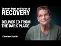 RECOVERY - Delivered from the Dark Place