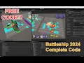 Episode 17 Battleship 2024 - Unity 6
