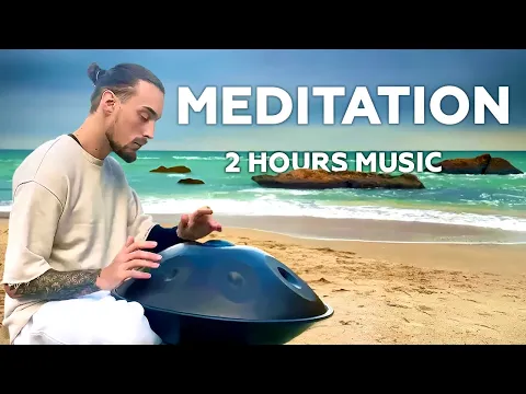 Download MP3 Sea Meditation | HANDPAN 2 hours music | Pelalex Hang Drum Music For Meditation #36 | YOGA Music