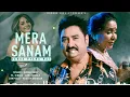 Mera Sanam Sabse Pyara Hai - Kumar Sanu | Asha Bhosle | Romantic Song| Kumar Sanu Hits Songs
