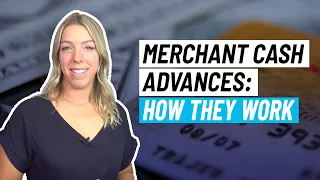 Merchant Cash Advances How They Work