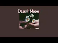 แปลเพลง Desert Moon - Mena Massoud, Naomi Scott