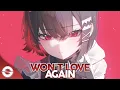 Download Lagu Nightcore - Won't Love Again (Lyrics)