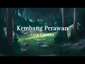 Kembang Perawan - Gita Gutawa (slowed & reverb)