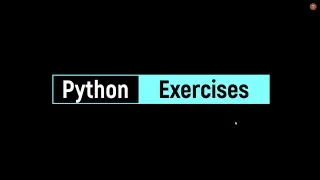 Python Exercises with Explanatory Solution Go From Beginner to Advance Part 1