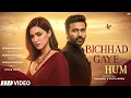 Download Lagu Bichaad Gaye Hum | Kriti Sanon, Dhanush | Heartbreaking Sad Song 2025