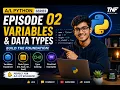 Python Episode 02 - Variables Data Types Sinhala