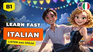 Learn Italian Easily with a Simple Story for Beginners (B1-B2) 🎧 Holiday Romance